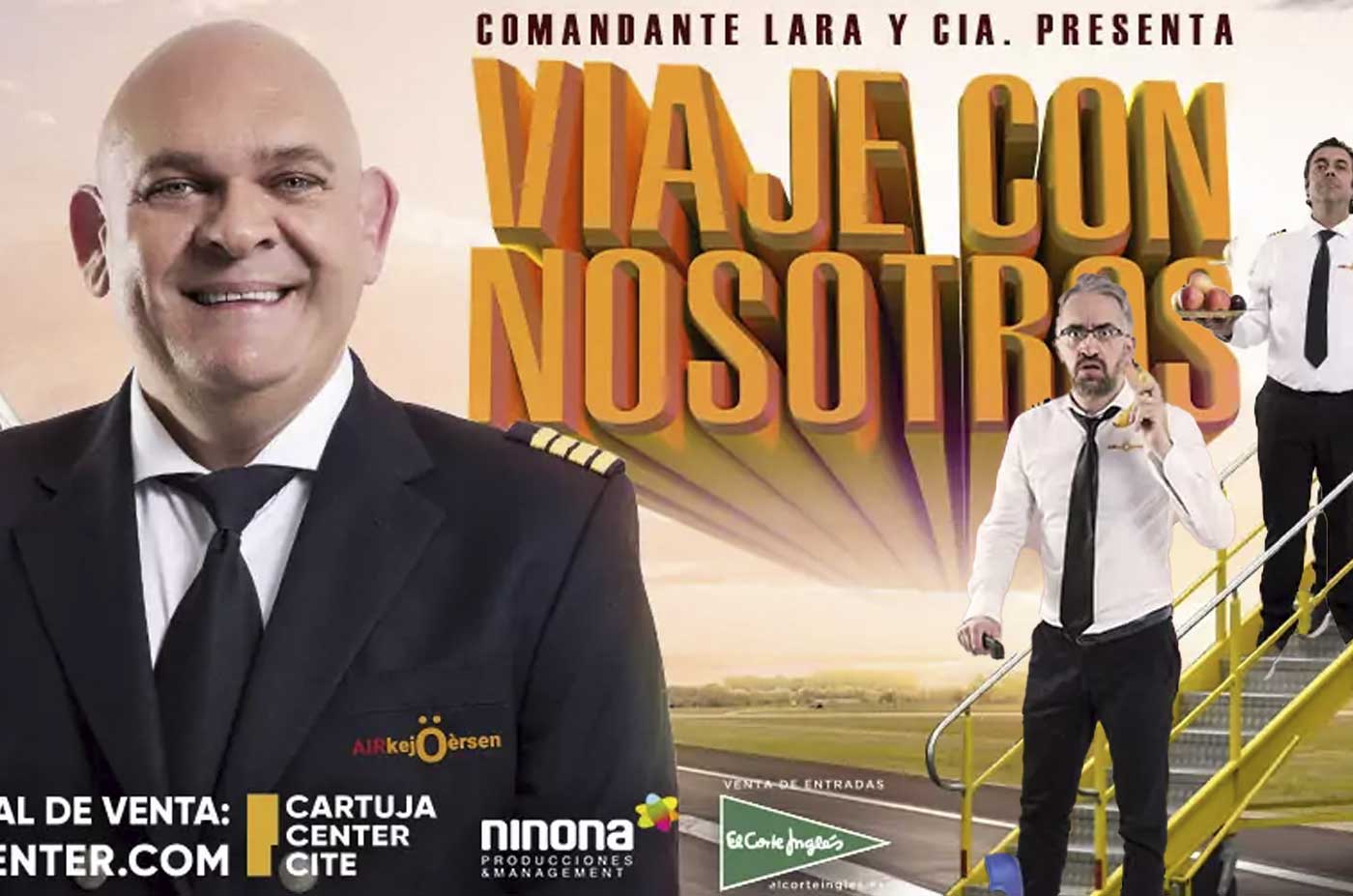 Comandante Lara y cia Viaje con nosotros Sevilla