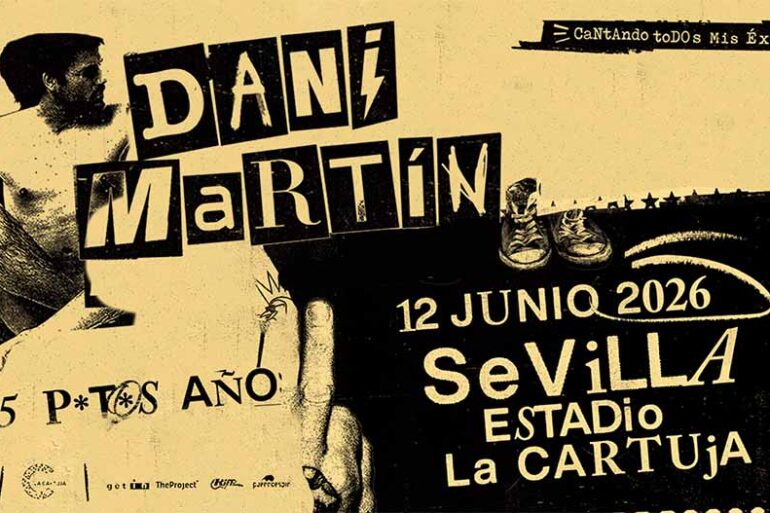 Dani Martin 12 de junio 2025 estadio de la cartuja Sevilla 25 anos
