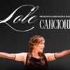 Lole Montoya en concierto presenta Cancionero