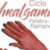 ciclo almalgama palabra de los flamencos 1 de abril 20 de noviembre