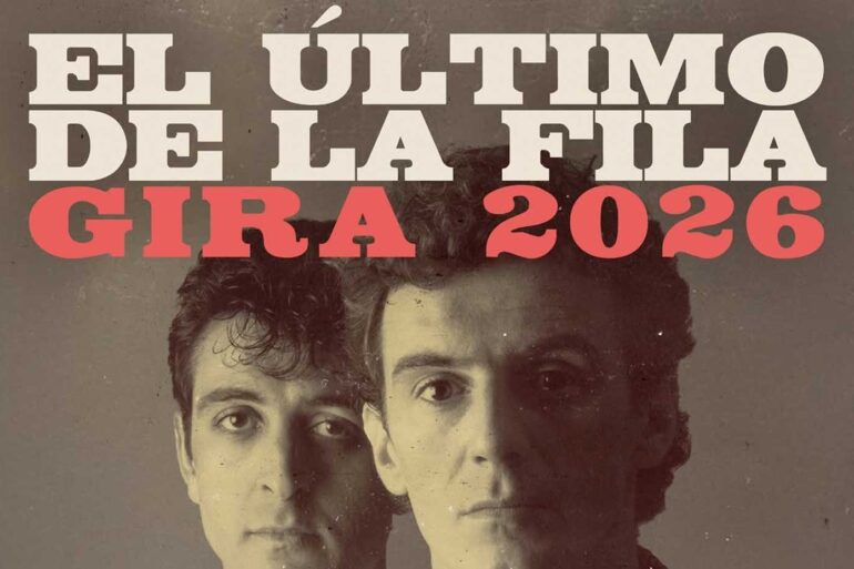 El ultimo de la fila gira 2026 Sevilla