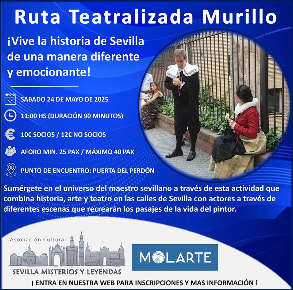 24 de mayo 2025 Ruta teatralizada murillo por Sevilla