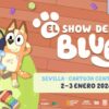 El Show de Bluey el 2 y 3 de Enero en Cartuja Center CITE en Sevilla