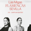 Las Migas Flamencas Sevilla el 8 de noviembre en Cartuja Center en Sevilla