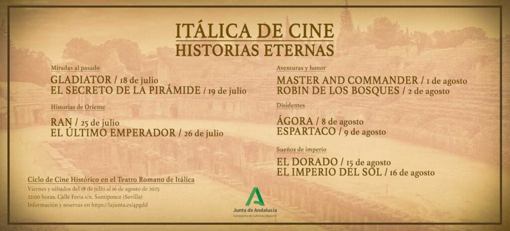programacion de verano cine proyecciones Italica de cine historias eternas cine de verano 2025